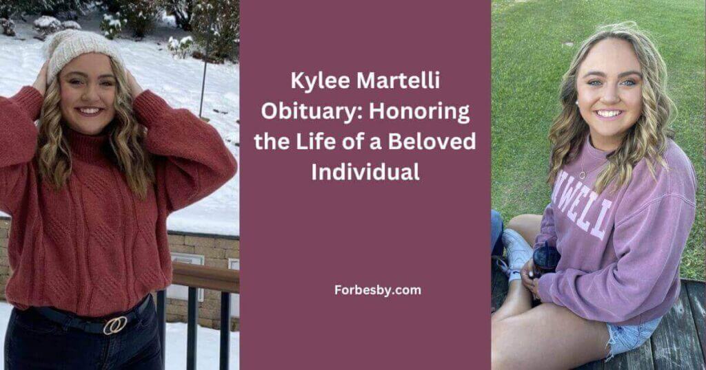 Kylee Martelli Obituary