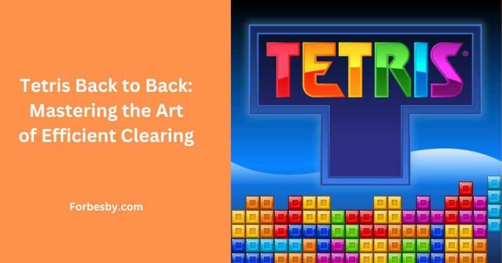 Tetris Back to Back